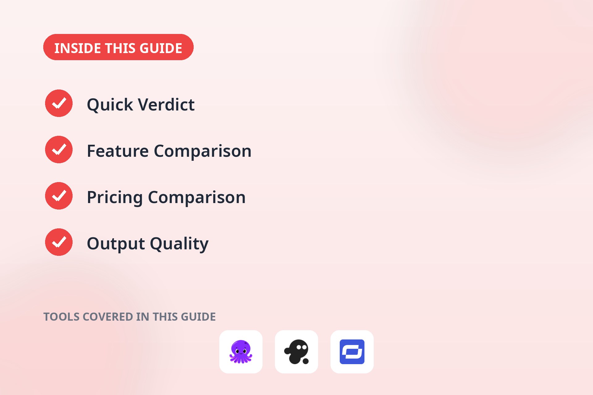 Inside this guide: the key sections covered and the tools compared.